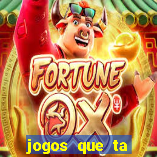 jogos que ta pagando dinheiro